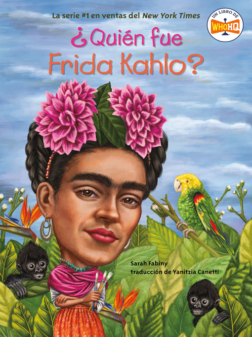 Title details for ¿Quién fue Frida Kahlo? by Sarah Fabiny - Available